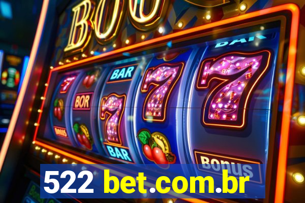 522 bet.com.br